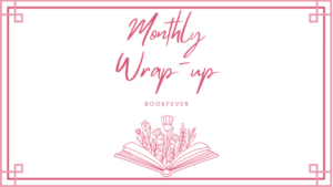 Monthly Wrap-Up: February 2023