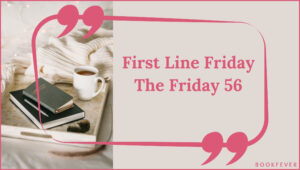 First Line Friday & The Friday 56: The Seven Wonders of the Ancient World by Bettany Hughes